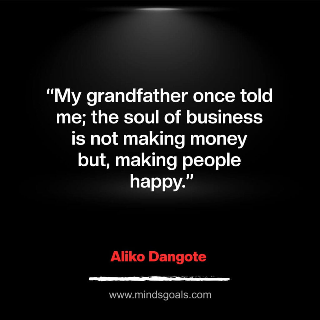 Top most Aliko Dangote best Quotes on Success.