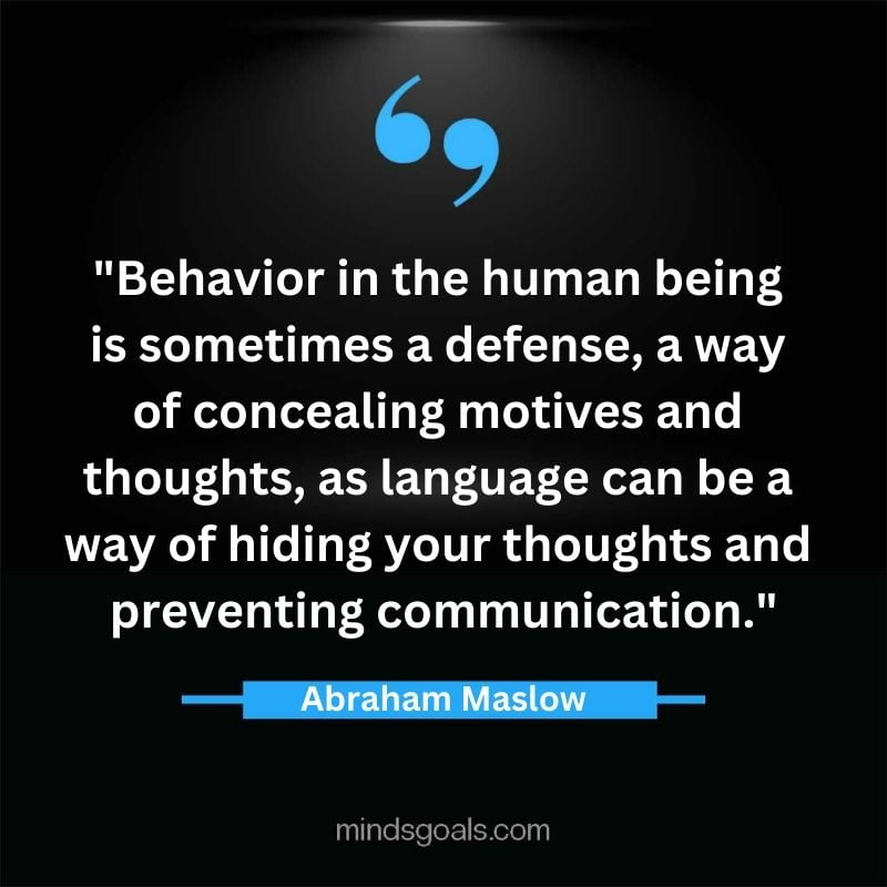 Abraham Maslow 22 - Top 94 Powerful Abraham Maslow Quotes on Human Potential, Growth, Creativity, Hard work(Success)