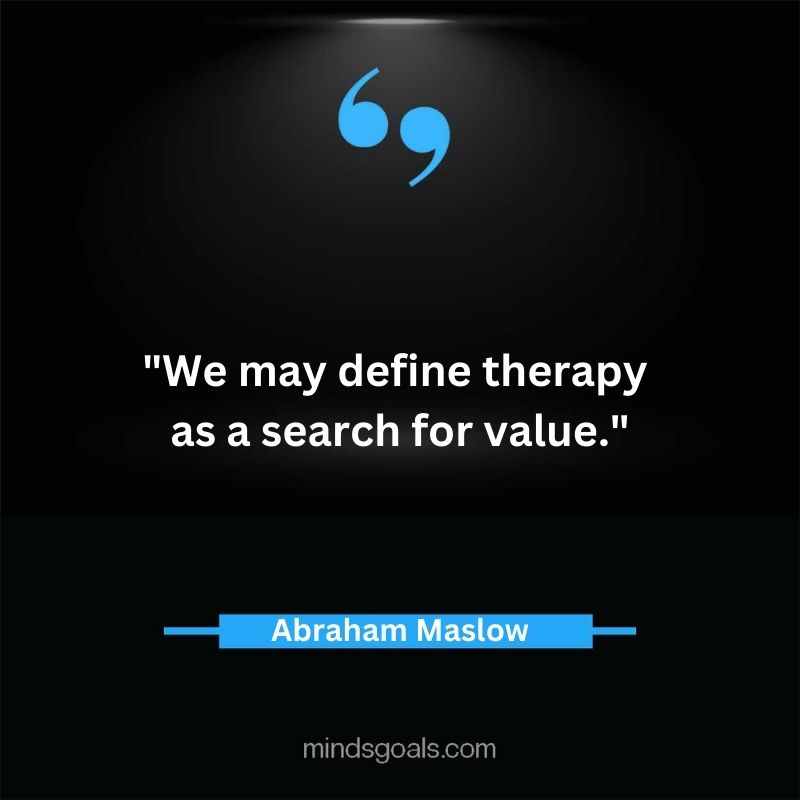 Abraham Maslow 34 - Top 94 Powerful Abraham Maslow Quotes on Human Potential, Growth, Creativity, Hard work(Success)
