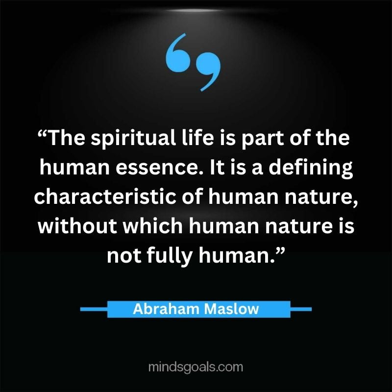 Abraham Maslow quotes