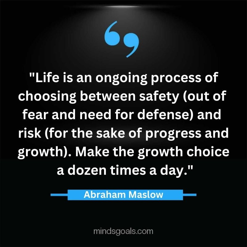 Abraham Maslow 49 - Top 94 Powerful Abraham Maslow Quotes on Human Potential, Growth, Creativity, Hard work(Success)
