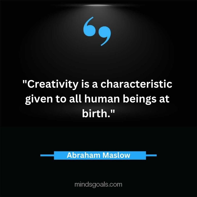 Abraham Maslow 7 - Top 94 Powerful Abraham Maslow Quotes on Human Potential, Growth, Creativity, Hard work(Success)