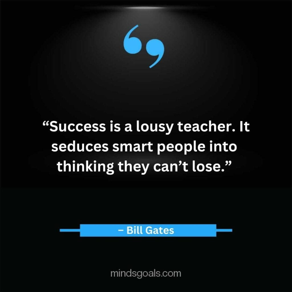 Bill Gates Quotes 21 - Top 164 Bill Gates Quotes on Business, Technology, Leadership, Hard Work, Software, the Internet, and Life.