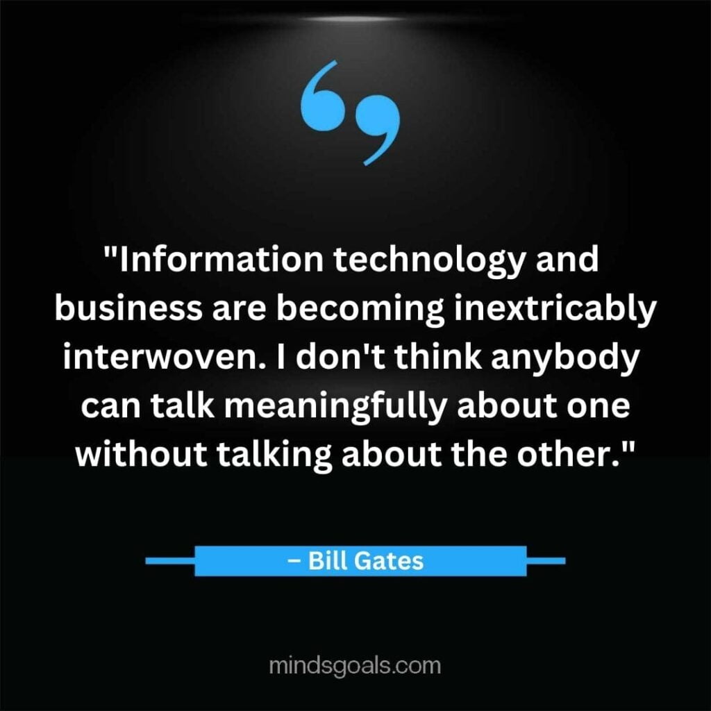 Bill Gates Quotes 37 - Top 164 Bill Gates Quotes on Business, Technology, Leadership, Hard Work, Software, the Internet, and Life.
