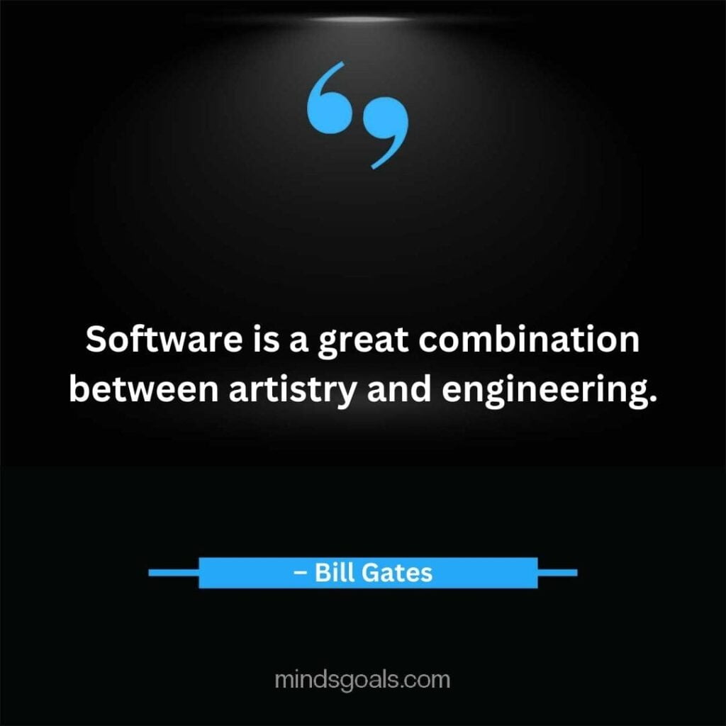 Bill Gates Quotes 77 - Top 164 Bill Gates Quotes on Business, Technology, Leadership, Hard Work, Software, the Internet, and Life.