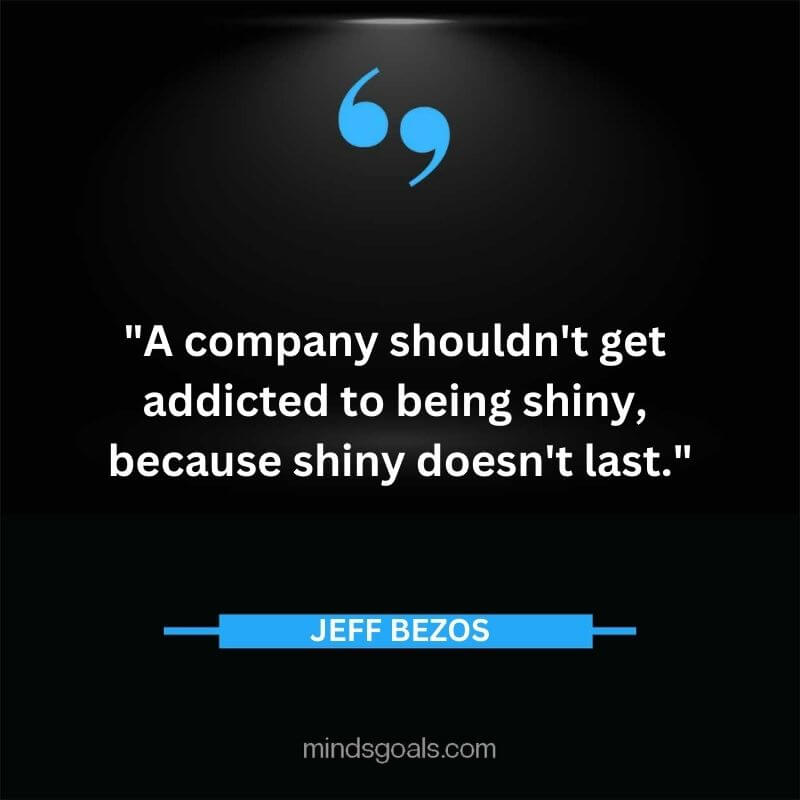 Jeff Bezos 32 - Top Best 127 Jeff Bezos Quotes On Technology, Entrepreneurship, Success, Innovation & Life.