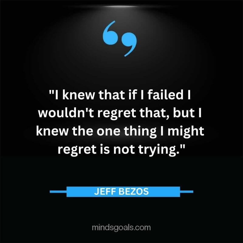Jeff Bezos 41 - Top Best 127 Jeff Bezos Quotes On Technology, Entrepreneurship, Success, Innovation & Life.