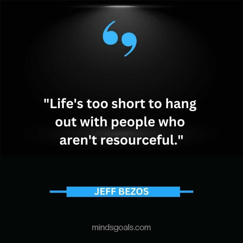 Jeff Bezos 46 - Top Best 127 Jeff Bezos Quotes On Technology, Entrepreneurship, Success, Innovation & Life.