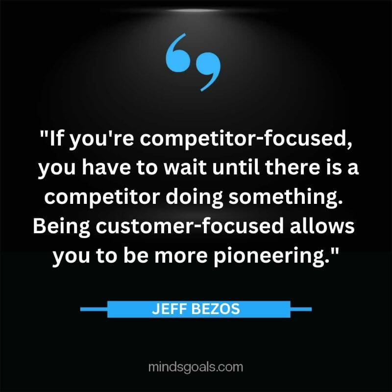 Jeff Bezos 52 - Top Best 127 Jeff Bezos Quotes On Technology, Entrepreneurship, Success, Innovation & Life.