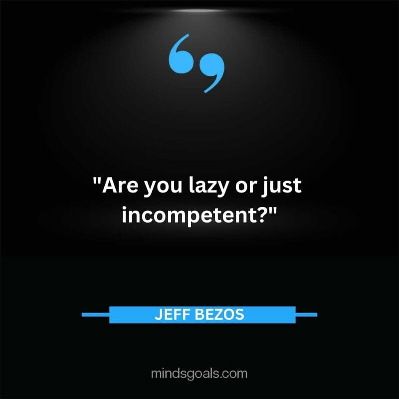 Jeff Bezos 64 - Top Best 127 Jeff Bezos Quotes On Technology, Entrepreneurship, Success, Innovation & Life.