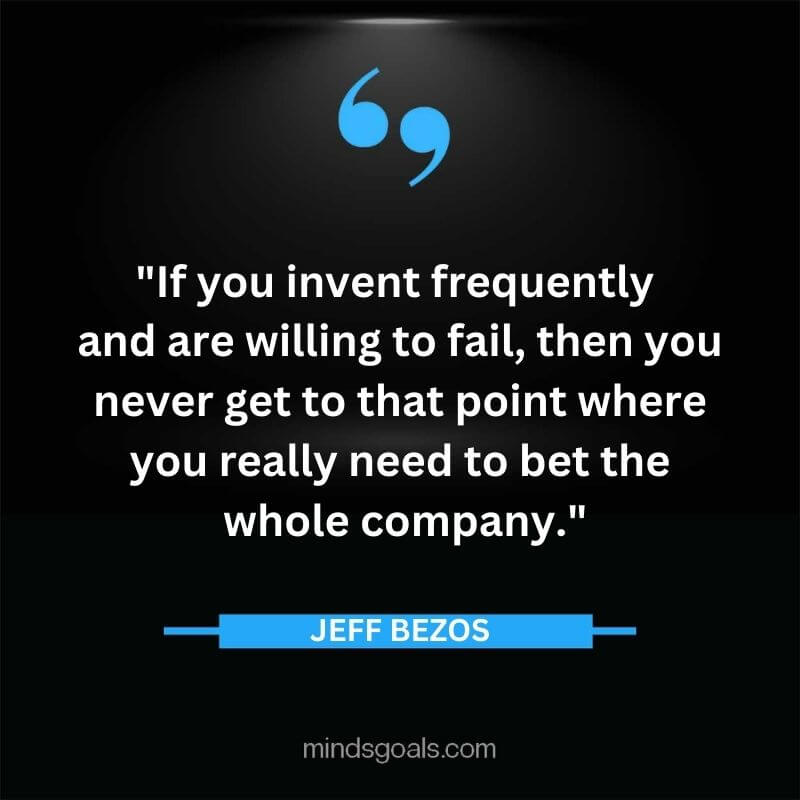 Jeff Bezos 76 - Top Best 127 Jeff Bezos Quotes On Technology, Entrepreneurship, Success, Innovation & Life.