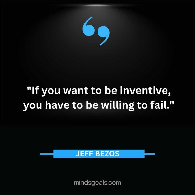 Jeff Bezos 77 - Top Best 127 Jeff Bezos Quotes On Technology, Entrepreneurship, Success, Innovation & Life.