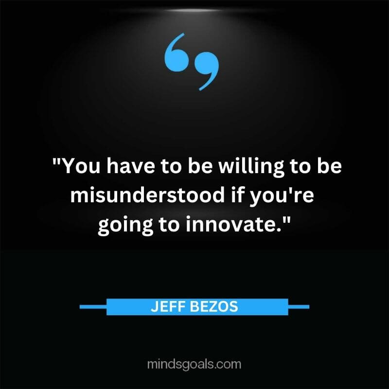 Jeff Bezos 82 - Top Best 127 Jeff Bezos Quotes On Technology, Entrepreneurship, Success, Innovation & Life.