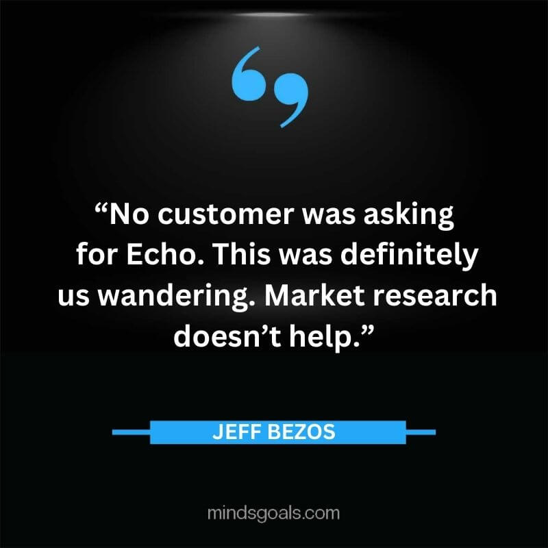 Jeff Bezos 87 - Top Best 127 Jeff Bezos Quotes On Technology, Entrepreneurship, Success, Innovation & Life.