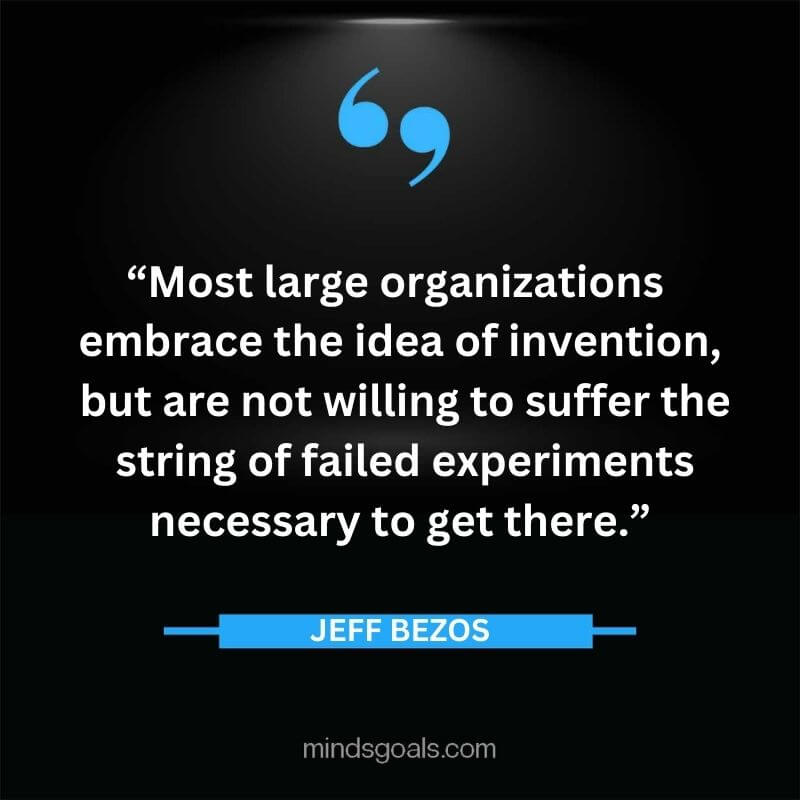Jeff Bezos 91 - Top Best 127 Jeff Bezos Quotes On Technology, Entrepreneurship, Success, Innovation & Life.