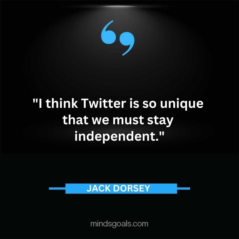 18 - Top 116 Jack Dorsey Quotes on Twitter, Social media, Technology, Business, Life (Success)