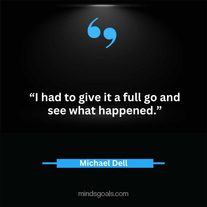 20 3 - Top 65 Michael Dell Quotes about Success, Business, technology, Innovation & more
