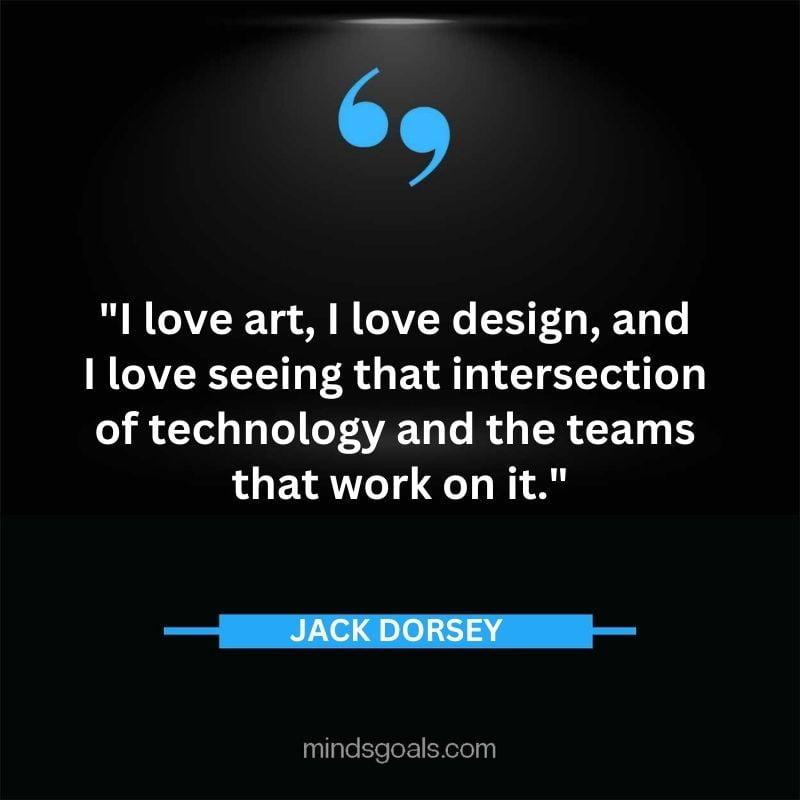 28 - Top 116 Jack Dorsey Quotes on Twitter, Social media, Technology, Business, Life (Success)