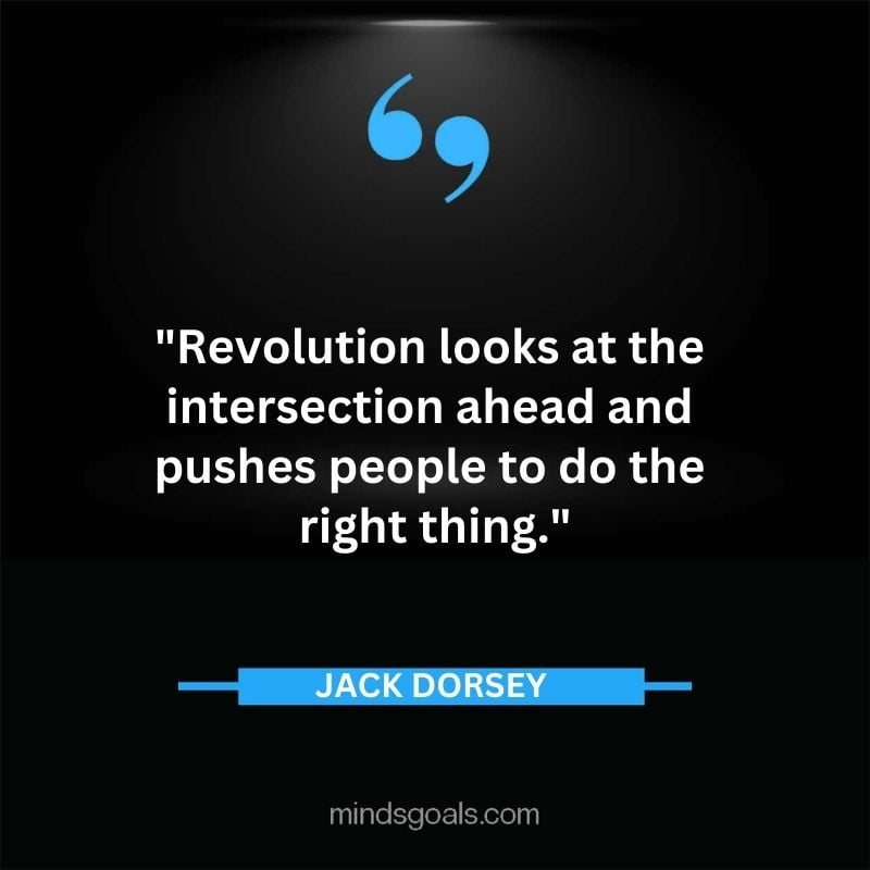 34 - Top 116 Jack Dorsey Quotes on Twitter, Social media, Technology, Business, Life (Success)
