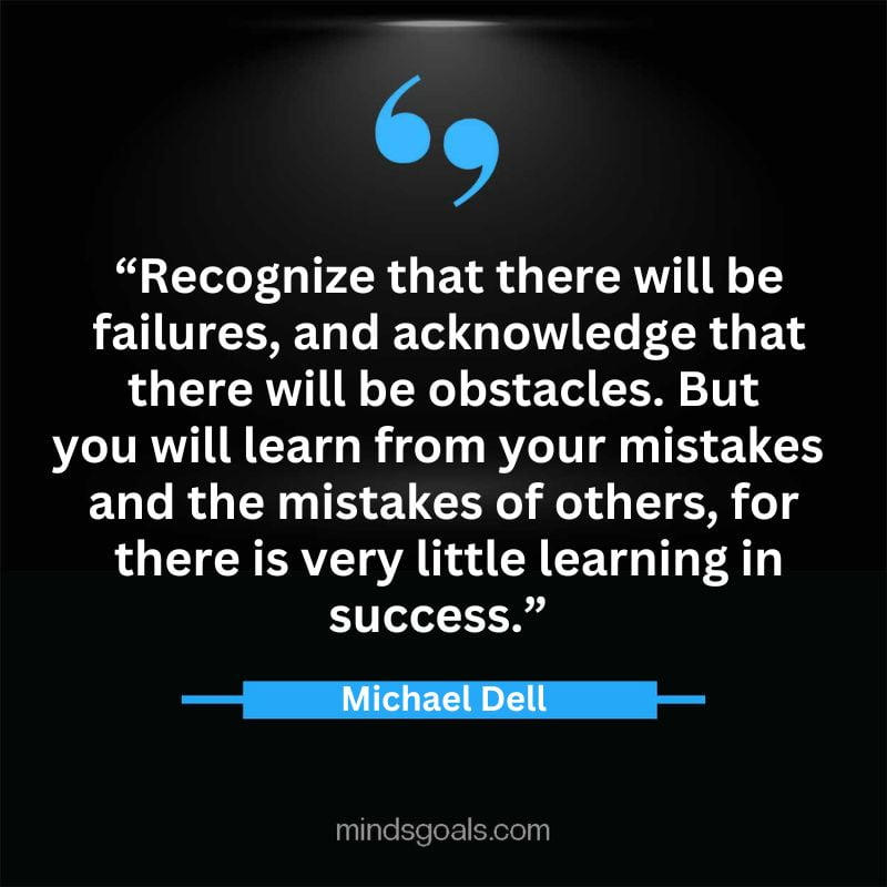 38 2 - Top 65 Michael Dell Quotes about Success, Business, technology, Innovation & more
