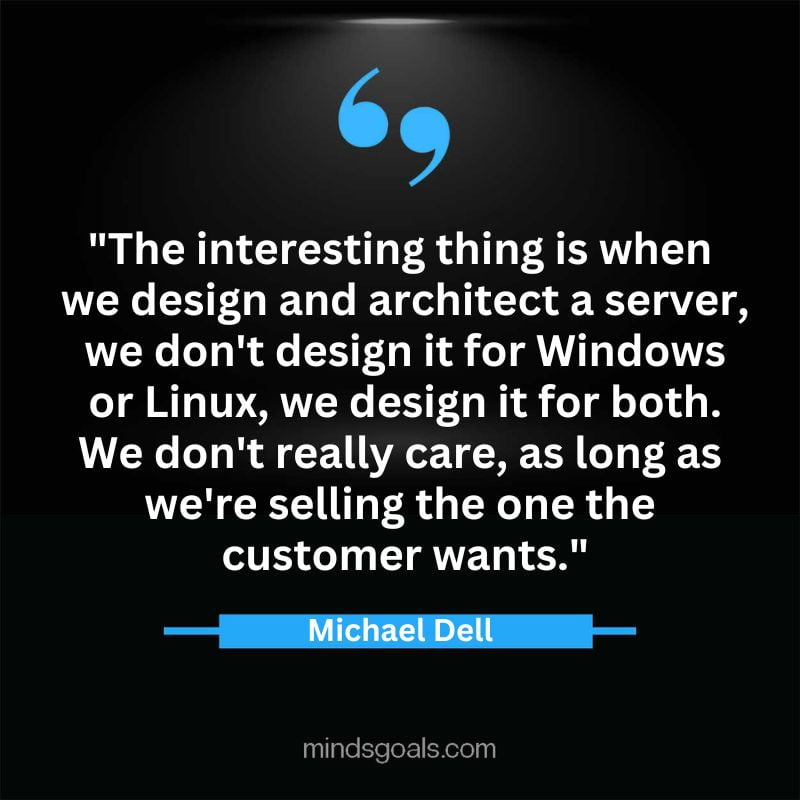 43 2 - Top 65 Michael Dell Quotes about Success, Business, technology, Innovation & more