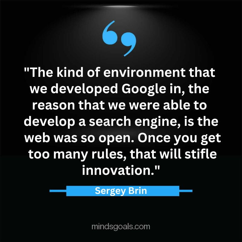6 2 - 47 Life-changing Sergey Brin Quotes about Technology, Success, Google, Life, Motivation & More.