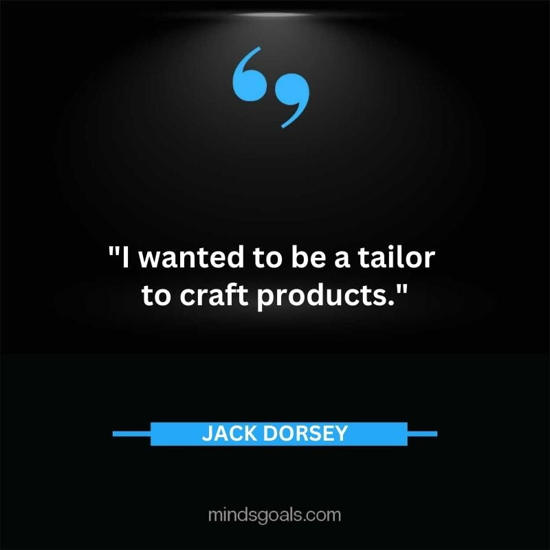 63 - Top 116 Jack Dorsey Quotes on Twitter, Social media, Technology, Business, Life (Success)