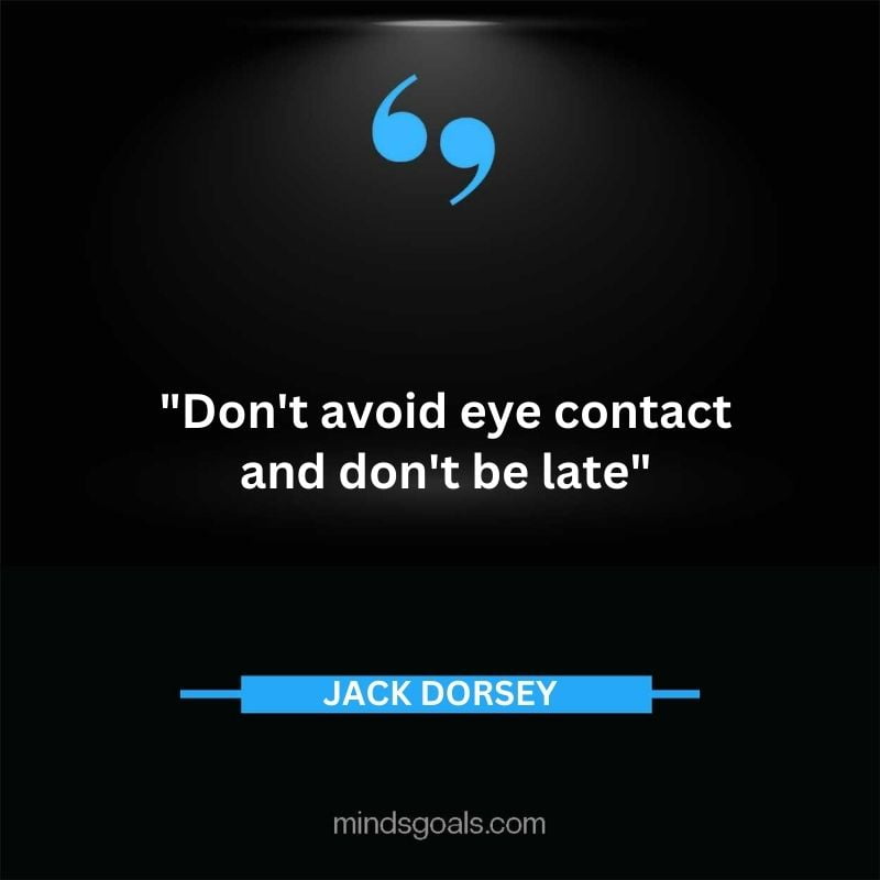 83 - Top 116 Jack Dorsey Quotes on Twitter, Social media, Technology, Business, Life (Success)