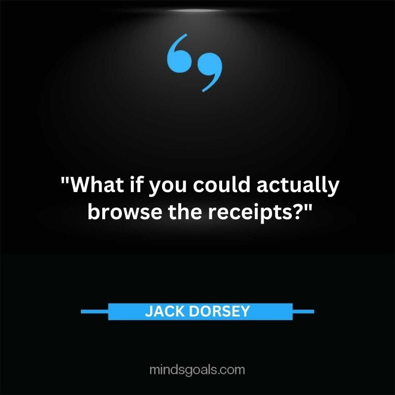 91 - Top 116 Jack Dorsey Quotes on Twitter, Social media, Technology, Business, Life (Success)