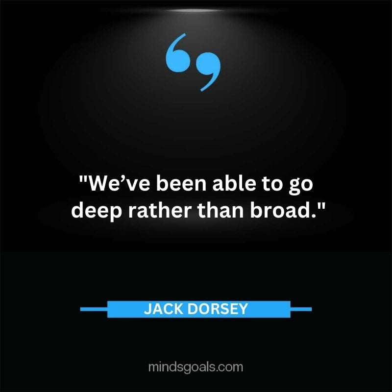 96 - Top 116 Jack Dorsey Quotes on Twitter, Social media, Technology, Business, Life (Success)