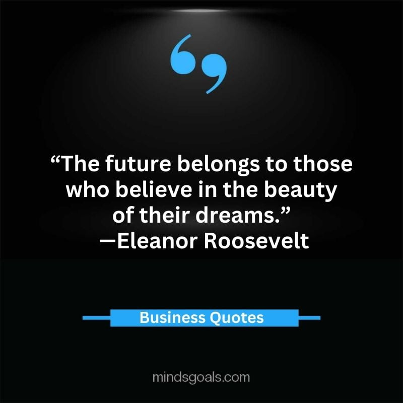 Inspiring business quotes 33 - Top 170 Inspring Business Quotes to Ignite Your Success in 2023