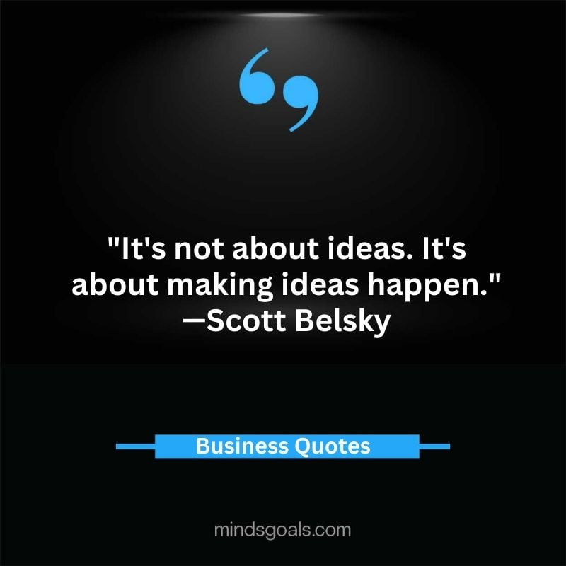 Inspiring business quotes 49 - Top 170 Inspring Business Quotes to Ignite Your Success in 2023