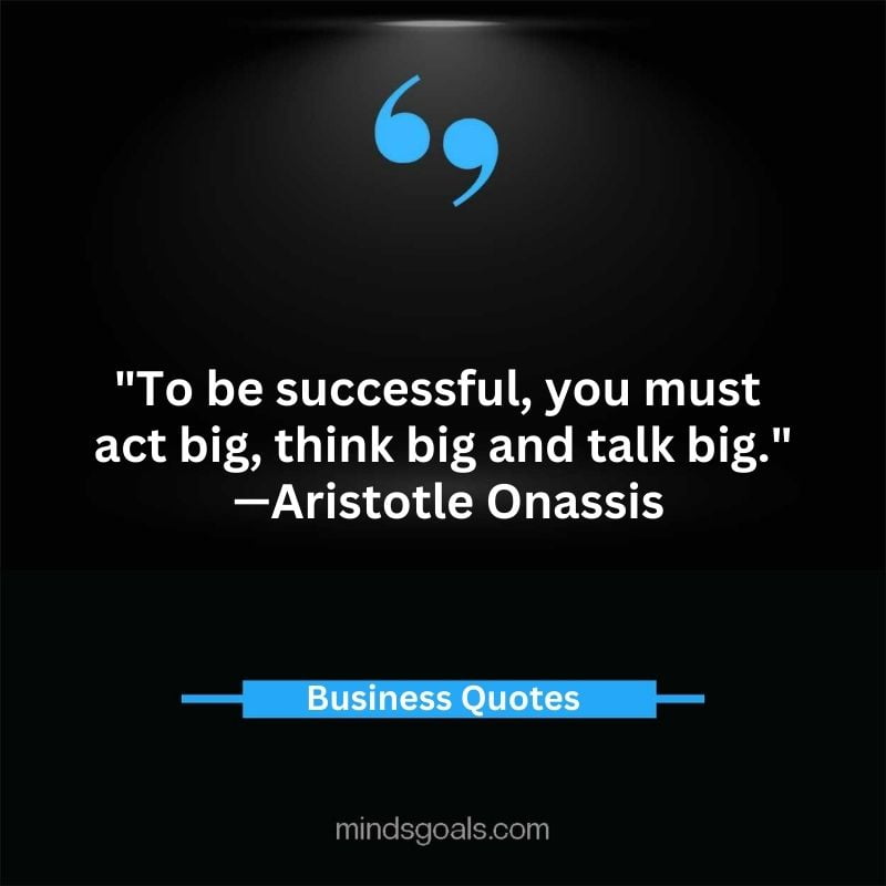 Inspiring business quotes 52 - Top 170 Inspring Business Quotes to Ignite Your Success in 2023