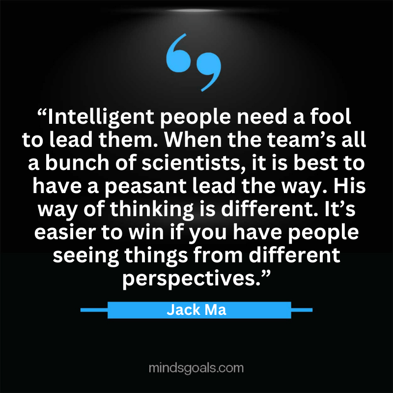 Jack Ma quotes 10 - Top 100 Most Inspiring Jack Ma Quotes on Business, Success, Life, Leadership, Alibaba and More