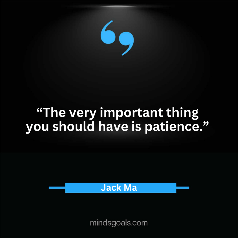 Jack Ma quotes 84 - Top 100 Most Inspiring Jack Ma Quotes on Business, Success, Life, Leadership, Alibaba and More