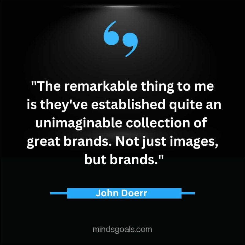 John Doerr quotes 22 - Top 49 Life-Changing John Doerr Quotes On Inspiration,Business, Tech, hard work & More