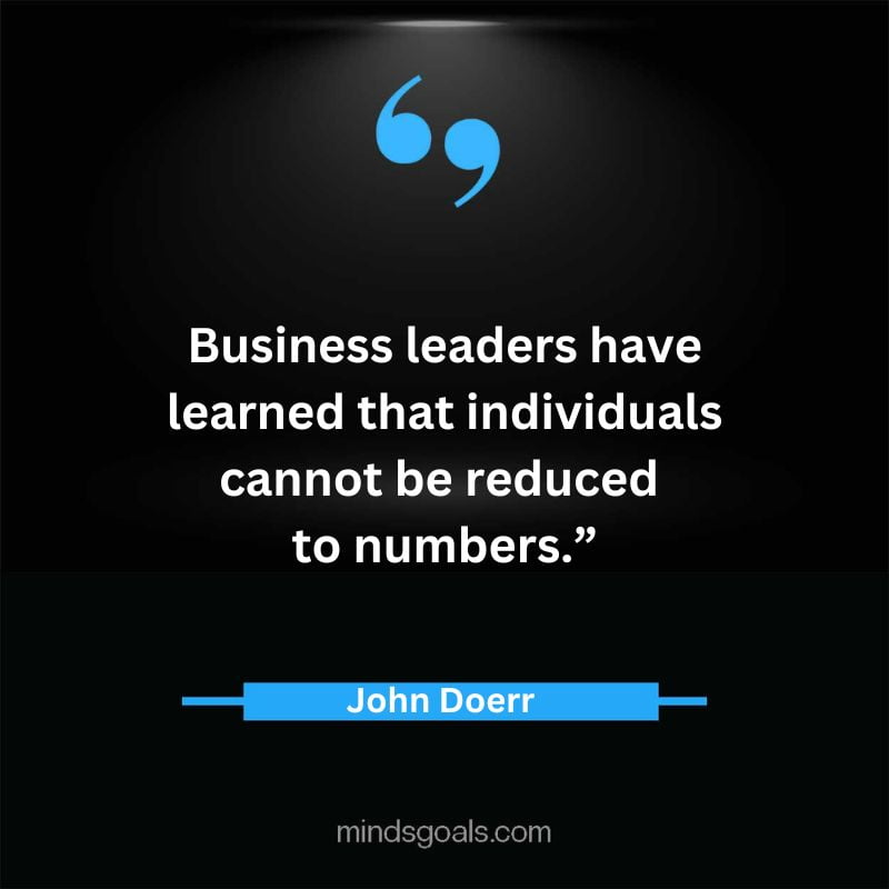 John Doerr quotes 25 - Top 49 Life-Changing John Doerr Quotes On Inspiration,Business, Tech, hard work & More