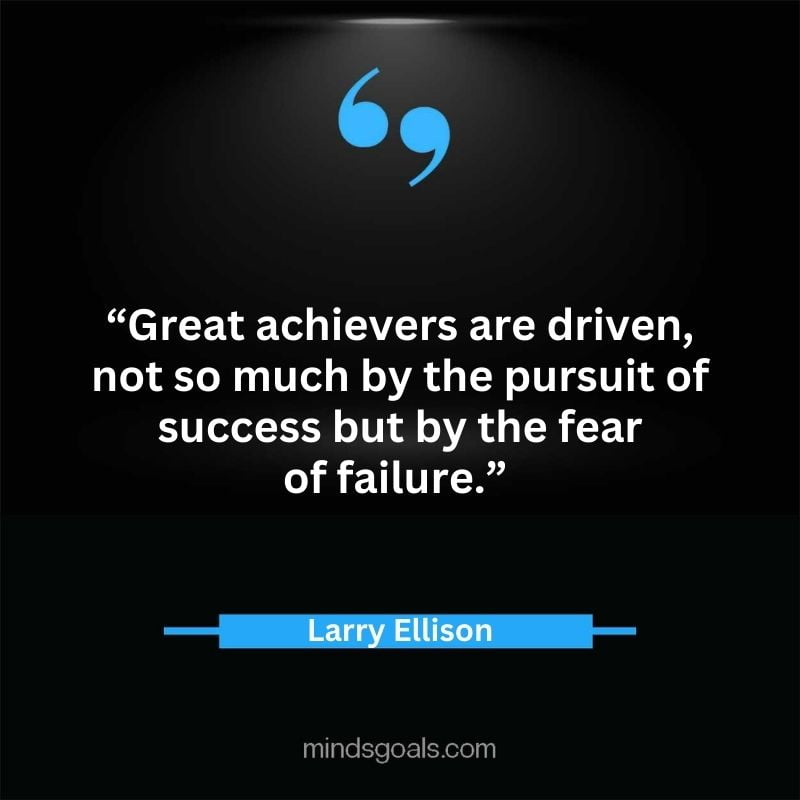 Larry Ellison quotes 100 - 156 Most notable Larry Ellison Quotes on Entrepreneurship, Business, Motivation, Success, Software, and more