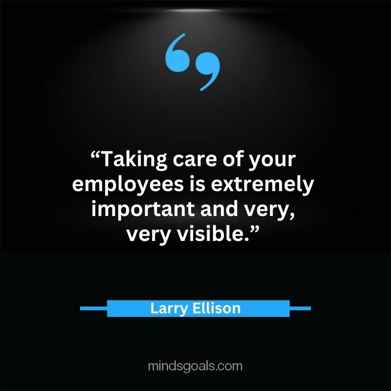 Larry Ellison quotes 106 - 156 Most notable Larry Ellison Quotes on Entrepreneurship, Business, Motivation, Success, Software, and more