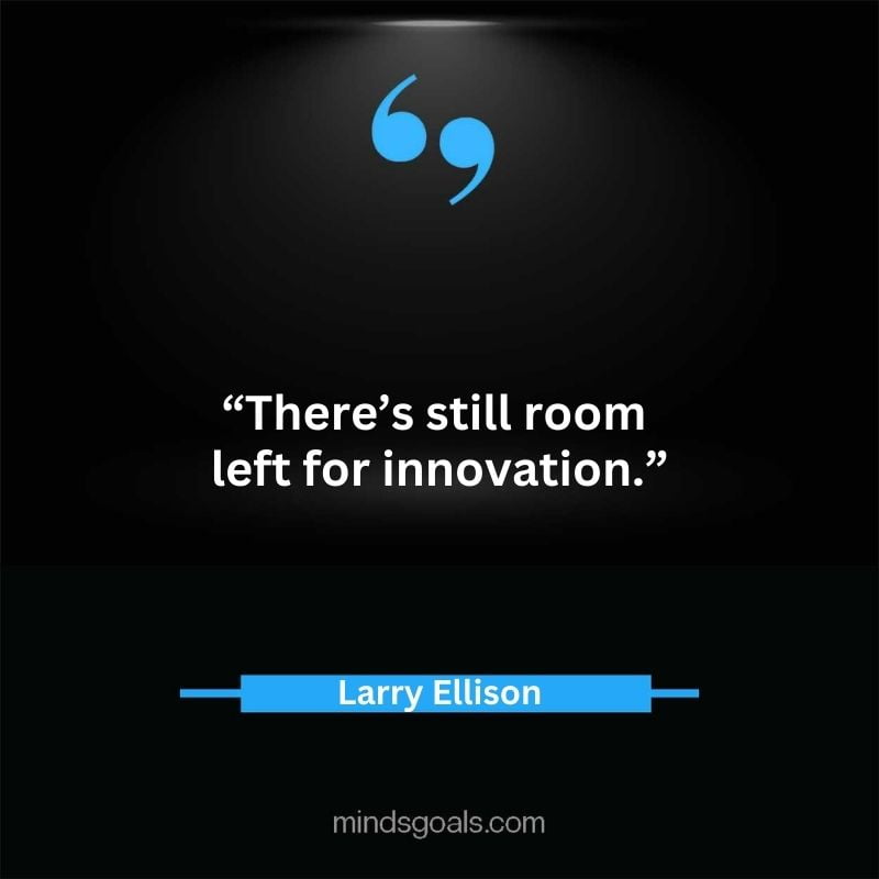 Larry Ellison quotes 23 1 - 156 Most notable Larry Ellison Quotes on Entrepreneurship, Business, Motivation, Success, Software, and more