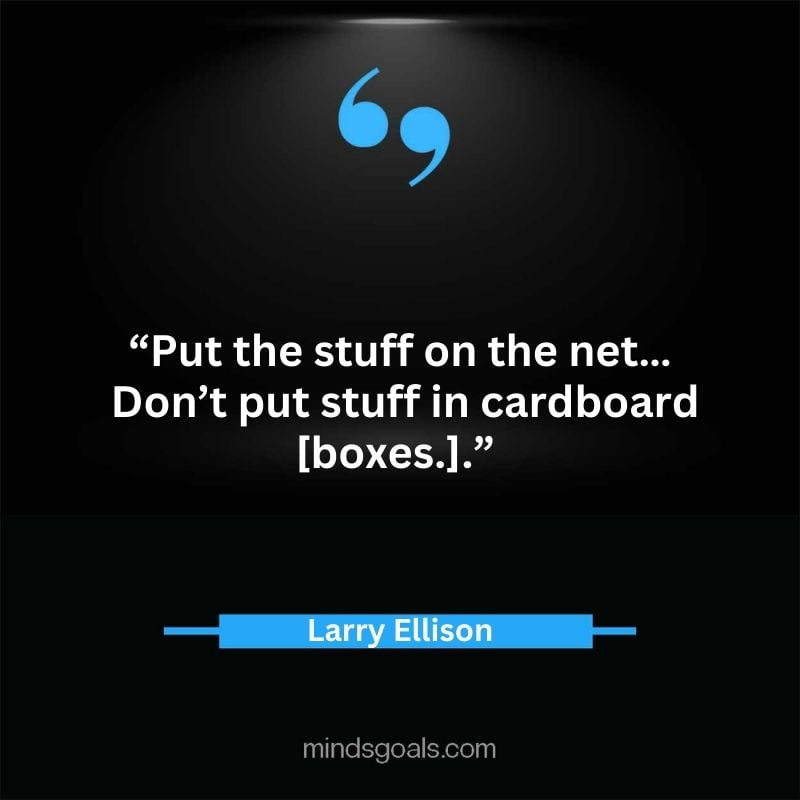 Larry Ellison quotes 25 - 156 Most notable Larry Ellison Quotes on Entrepreneurship, Business, Motivation, Success, Software, and more