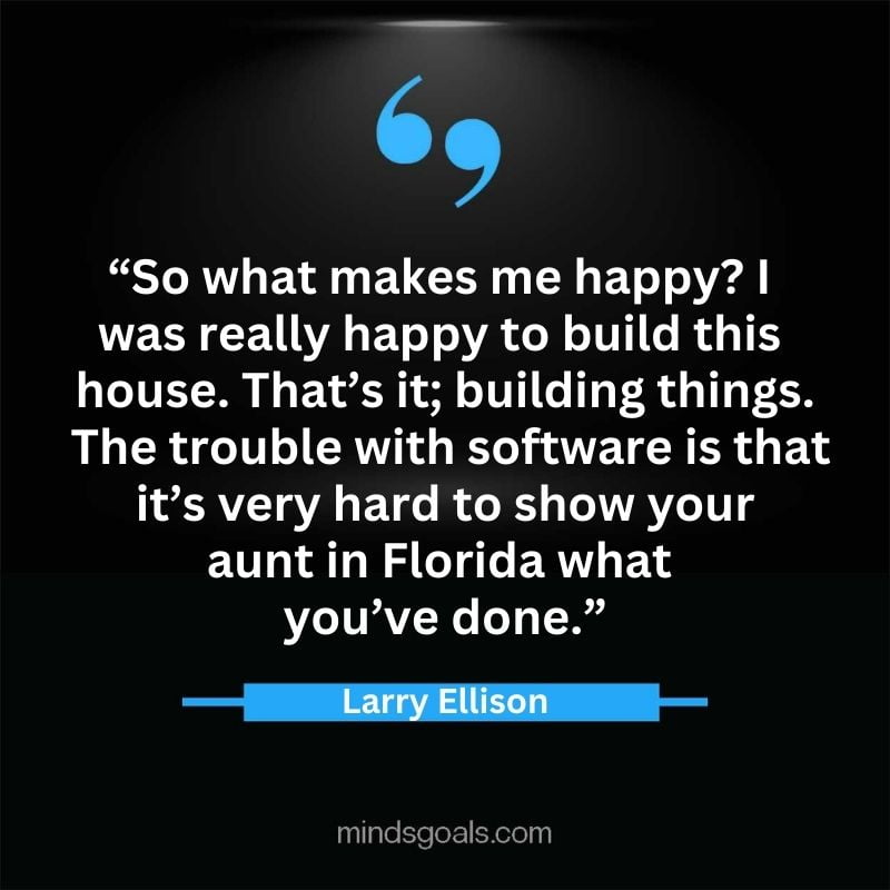 Larry Ellison quotes 41 - 156 Most notable Larry Ellison Quotes on Entrepreneurship, Business, Motivation, Success, Software, and more