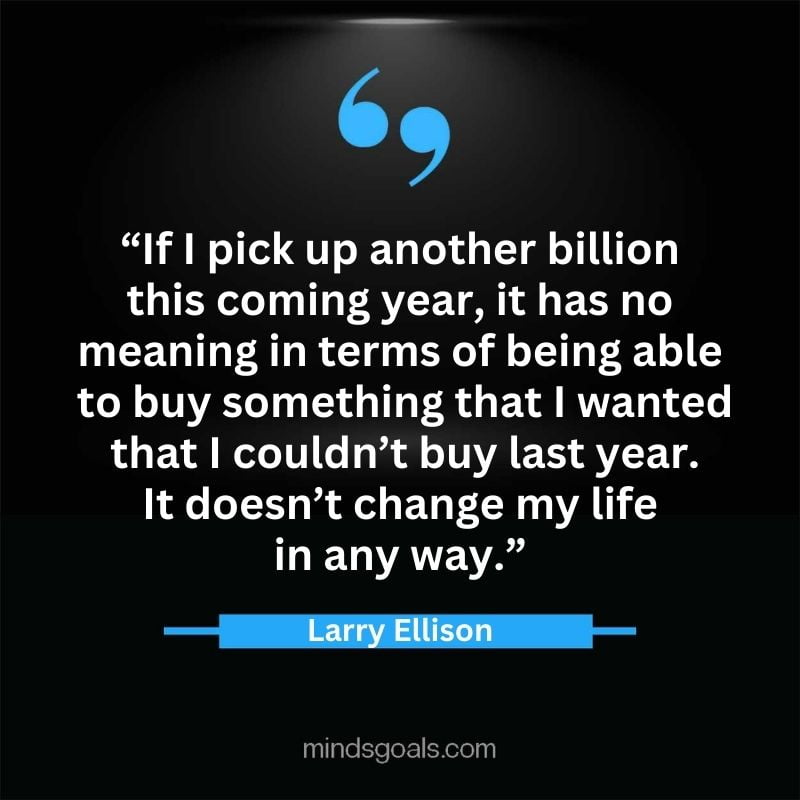 Larry Ellison quotes 62 - 156 Most notable Larry Ellison Quotes on Entrepreneurship, Business, Motivation, Success, Software, and more
