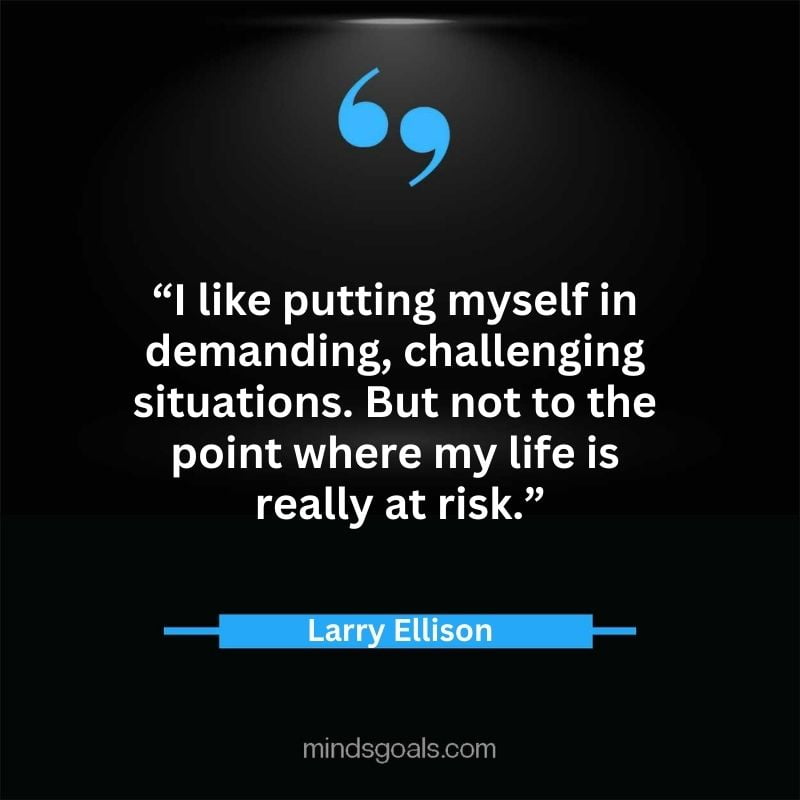 Larry Ellison quotes 69 - 156 Most notable Larry Ellison Quotes on Entrepreneurship, Business, Motivation, Success, Software, and more