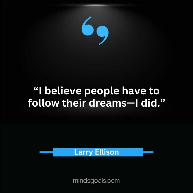 Larry Ellison quotes 71 - 156 Most notable Larry Ellison Quotes on Entrepreneurship, Business, Motivation, Success, Software, and more