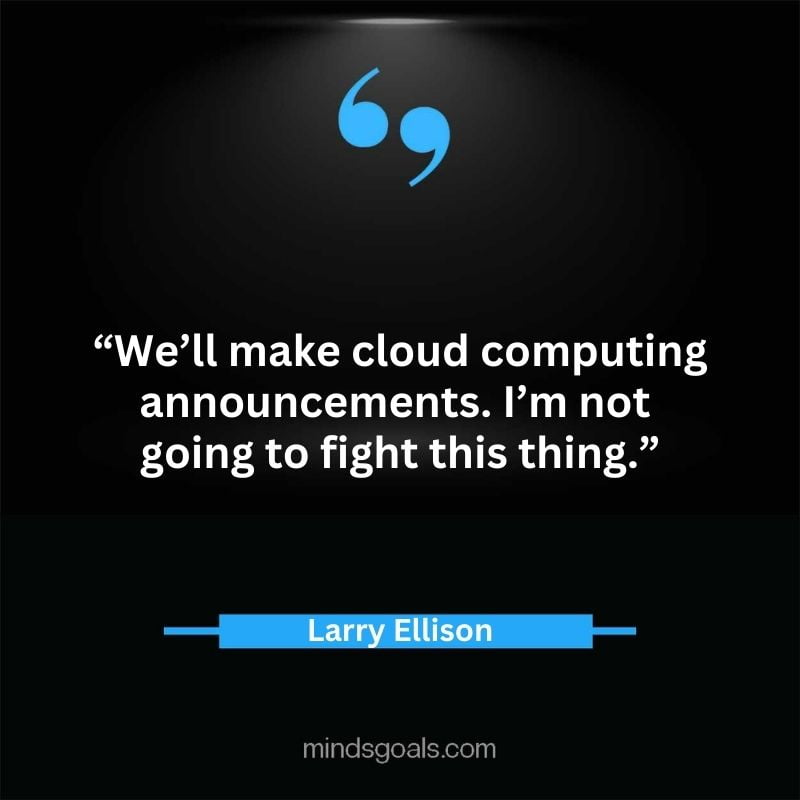 Larry Ellison quotes 86 - 156 Most notable Larry Ellison Quotes on Entrepreneurship, Business, Motivation, Success, Software, and more