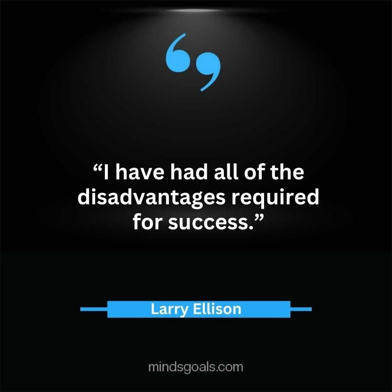 Larry Ellison quotes 99 - 156 Most notable Larry Ellison Quotes on Entrepreneurship, Business, Motivation, Success, Software, and more