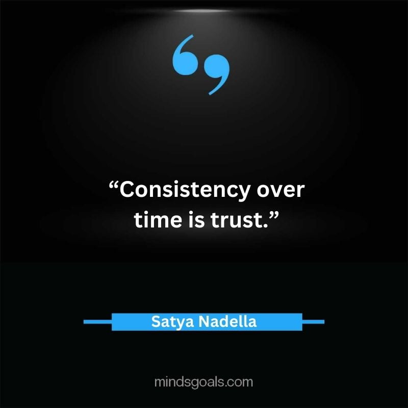 Satya Nadella quotes 22 - Top 112 Inspiring Satya Nadella Quotes on Technology, Innovation, Work, Culture, Leadership & More.