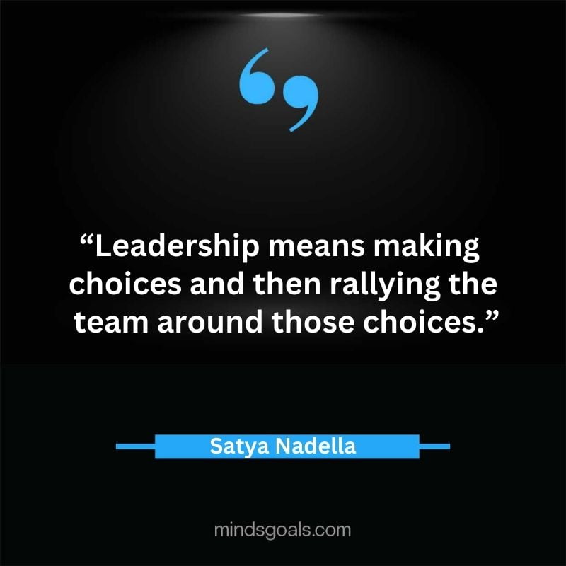 Satya Nadella quotes 79 - Top 112 Inspiring Satya Nadella Quotes on Technology, Innovation, Work, Culture, Leadership & More.