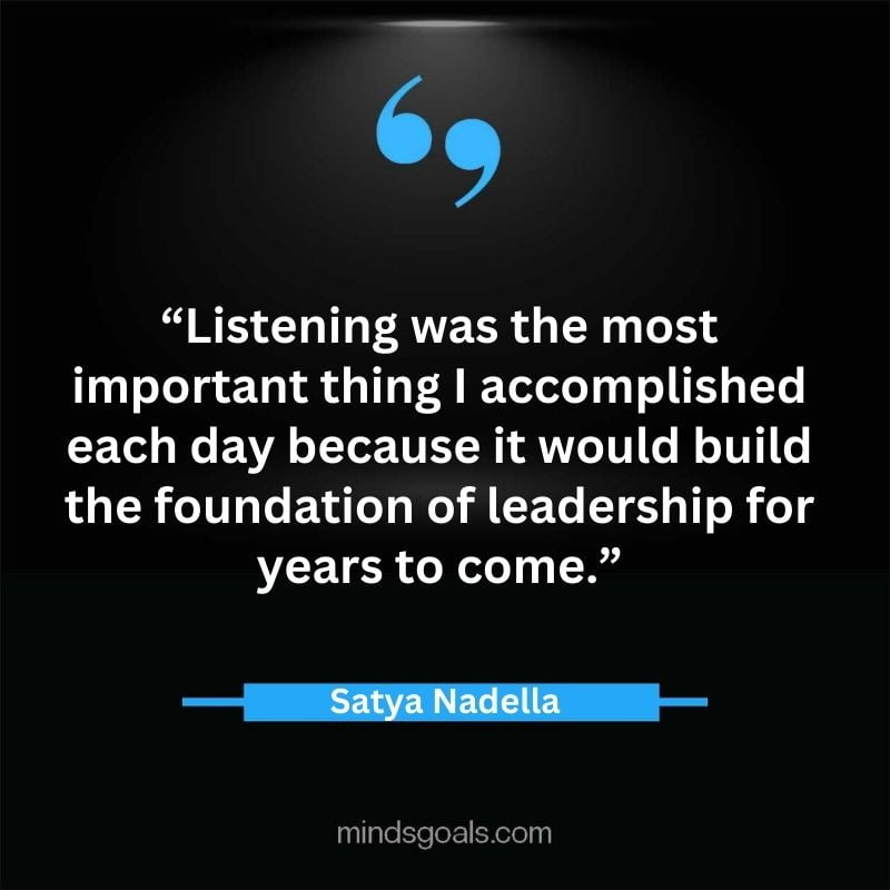 Satya Nadella quotes 81 - Top 112 Inspiring Satya Nadella Quotes on Technology, Innovation, Work, Culture, Leadership & More.